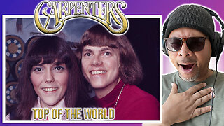 The Carpenters - Top Of The World Reaction!