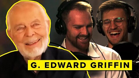 Here's Why Banks Are So Corrupt, w/ G. Edward Griffin | Revelo Podcast Ep. 6