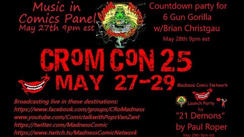 CRoM CoN 25 Day 1, Part 2...5-28-22