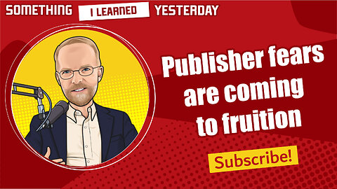 193: Publisher fears are coming to fruition, plus 2 paths forward