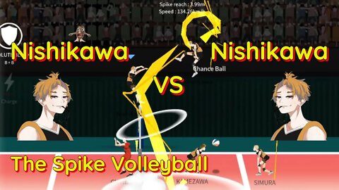The Spike Volleyball - S-Tier Nishikawa vs Nishikawa + Hanuel High