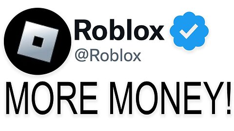 ROBLOX MADE IT EASIER FOR DEVS TO MAKE MONEY