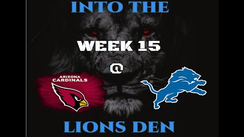 NFL Week 15 - Into The Lions Den