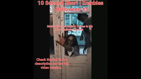 10 Second Short | Zombies |Halloween 2022 | Halloween Music #zombiesurvival #shorts #5