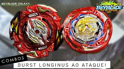 EXCELENTE COMBO DE ATAQUE COM BURST LONGINUS! [Beyblade Burst] [ベイブレードバースト]