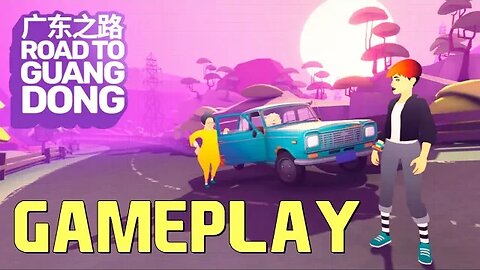 ROAD TO GUANG DONG | GAMEPLAY [ROAD TRIP CAR DRIVING SIMULATOR]