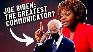 Karine Jean-Pierre claims that Biden is "the best communicator that we have in the White House"