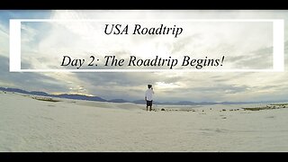 USA Roadtrip | Day 2 - The Trip Begins!!