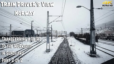 TRAIN DRIVER'S VIEW PREMIERE: FLIRTing to the Workshop in Sundland part 2 of 2