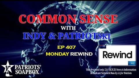 Ep. 407 Monday Rewind - The Common Sense Show