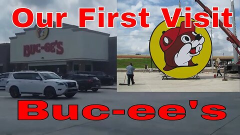 Our first visit to Buc-ees