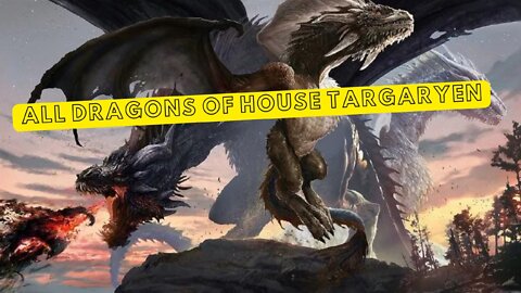 Targaryen Dragons Timeline & Family Tree Explained