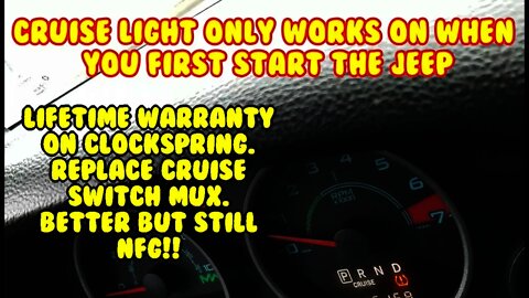 JK Wrangler Cruise control light fix but fail, to be continued!