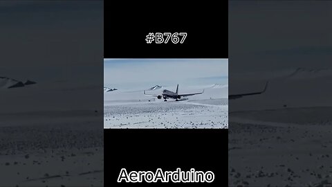Watch Amazing IceLAnder #B767 Autopilot Land South Pole Ice Runway #Aviation #Avgeeks #AeroArduino