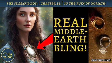 Real Middle-earth Bling | Of The Ruin of Doriath | # 32