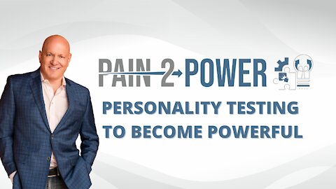 Personality Testing to Become Powerful