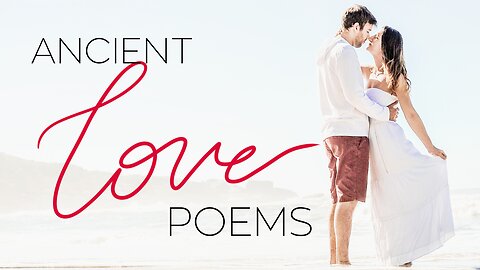 Love Poems from the 6th century