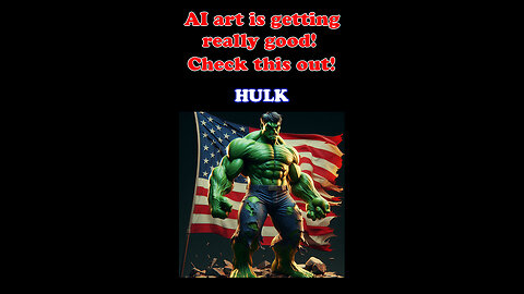 Digital AI art is getting shockingly good! Check this out! Part 1 - Hulk.
