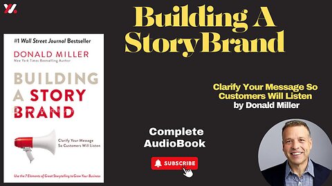 Building a Story-Brand: Clarify Your Message So Customers Will Listen by Donald Miller//Audiobook//