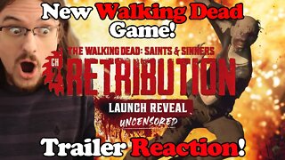 NEW WALKING DEAD GAME! Saints and Sinners 2 Launch Date Trailer Reaction!