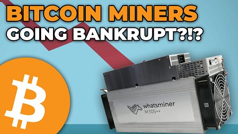 Bitcoin Miners Going Bankrupt!?