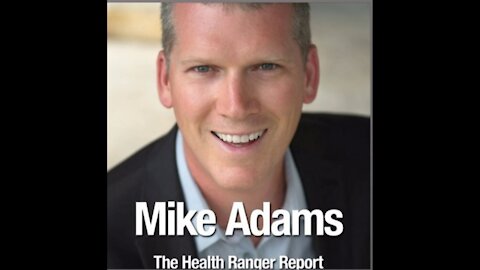 Mike Adams Health Ranger ~ Who Are You Really?