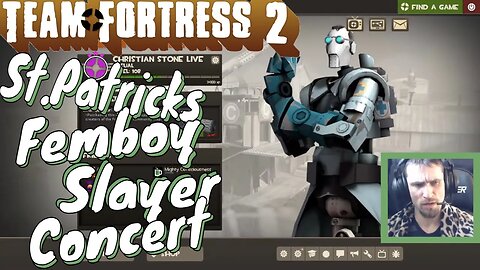 TF2 "Grey Alien Femboy Slayer Closet Concert!" Christian Stone LIVE! Team Fortress 2