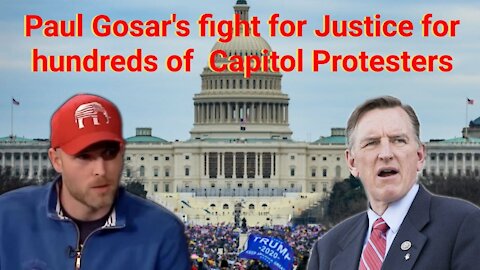 Vincent James || Paul Gosar's fight for justice for hundreds of Capitol protesters