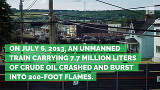 ‘Runaway Train’ Carrying Oil Goes up in Flames, Killing 47 in Small Town