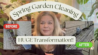 Spring Garden Cleaning and Summer Prep….Must See Transformation! 🧹✨