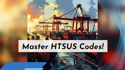 Demystifying HTSUS Codes: How to Accurately Classify Your Goods for Customs