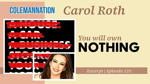 Carol Roth: You'll own NOTHING!