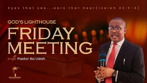 Fri. September 08, 2023 || Prayer Meeting || Ita Udoh || God's Lighthouse