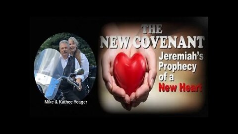 The Covenant Of A New Heart by Dr Michael H Yeager