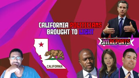 Special video Going over California politicians & electives a whole lot of bad