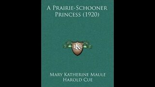 A Prairie-Schooner Princess by Mary Katherine Maule - Audiobook