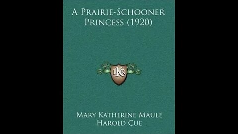 A Prairie-Schooner Princess by Mary Katherine Maule - Audiobook
