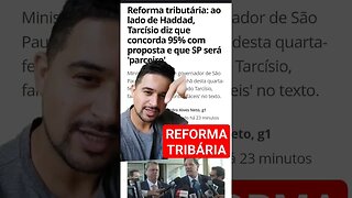 REFORMA TRIBUTÁRIA: Ao Lado de Haddad, Tarcísio diz que SP será 'parceiro' #shorts