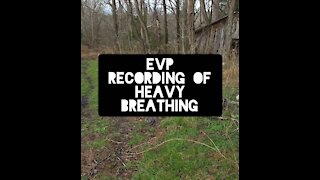 EVP recording of heavy breathing