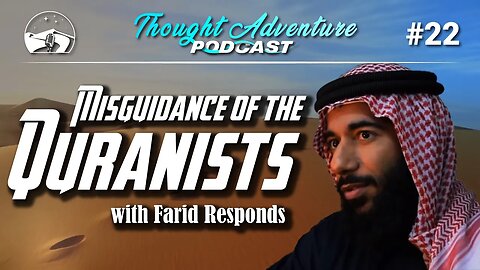 Misguidance of the Quranists - The Necessity of Hadith with @Farid Responds | TAP #22