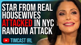 Famous Star From Real Housewives ATTACKED In NYC, Latest Victim In Random Attacks