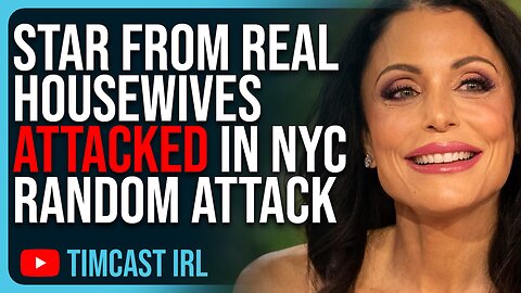 Famous Star From Real Housewives ATTACKED In NYC, Latest Victim In Random Attacks