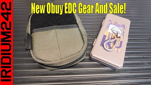 New Obuy EDC Gear And Sale!