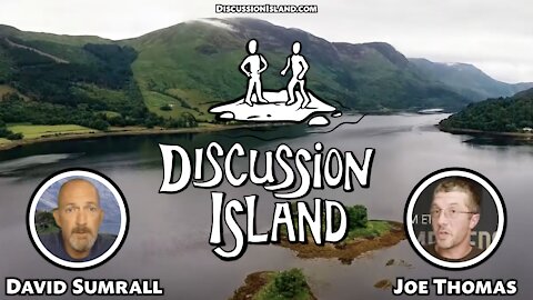 Discussion Island Episode 35 Joe Thomas 10/19/2021