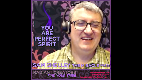 Sam Shelley The Miracle Man - You Are Perfect Spirit