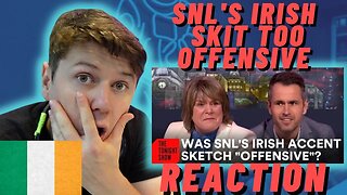 Was SNL's Irish Skit TOO Offensive To The Irish?? ((IRISH REACTION!!))