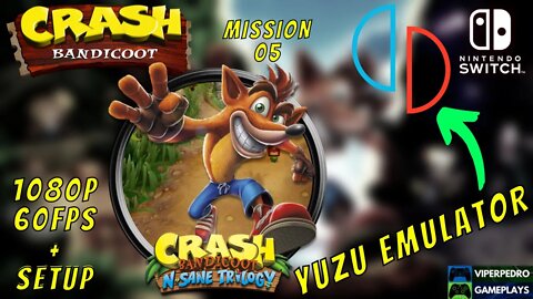 YUZU EMULATOR | Crash Bandicoot N. Sane Trilogy 1080p 60fps + SETUP (Nintendo Switch - PC) | CB1 M5