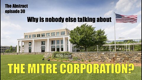 Why is nobody else talking about the MITRE Corporation?