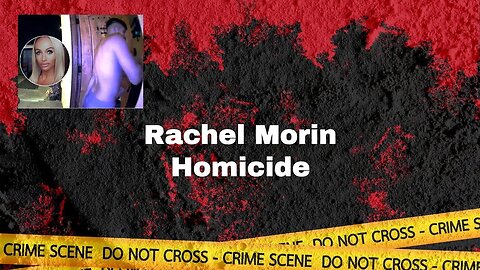 Authorities Led To Chicago In Rachel Morin Homicide, Will They Find The Suspect? The Interview Room