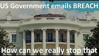 The US Government communication Breach